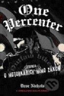 ONE PERCENTER - Legenda o motorkářích mimo zákon